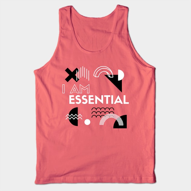 I AM ESSENTIAL Tank Top by DOGwithBLANKET